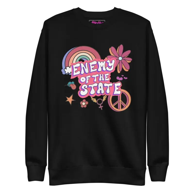 Enemy Of The State Unisex Sweatshirt