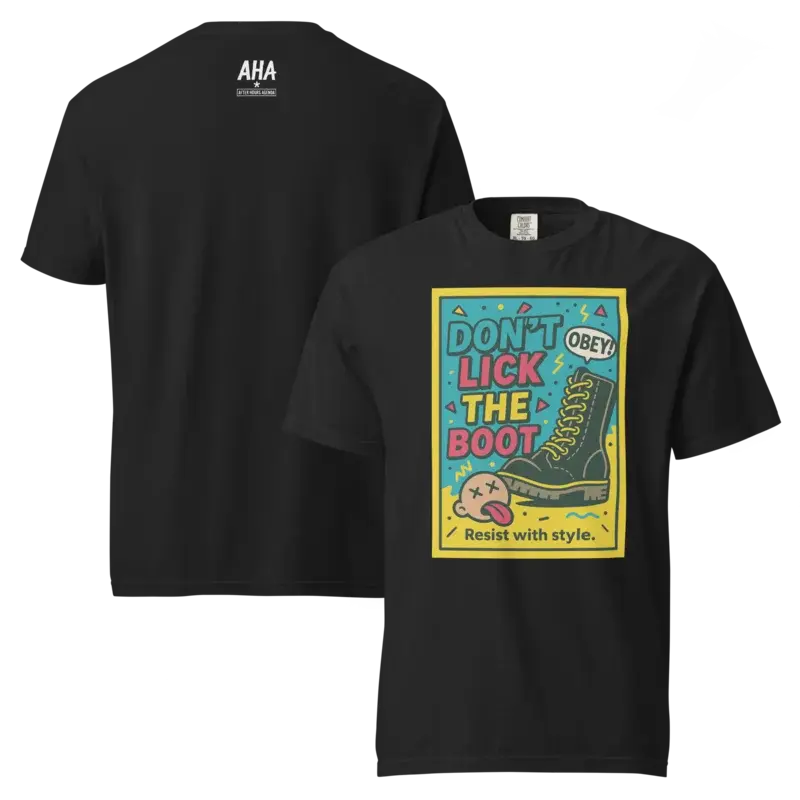 Unisex Dont Lick The Boot *Comfort Colors