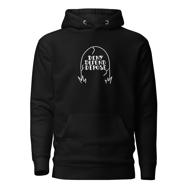 Deny, Defend, Depose Unisex Hoodie